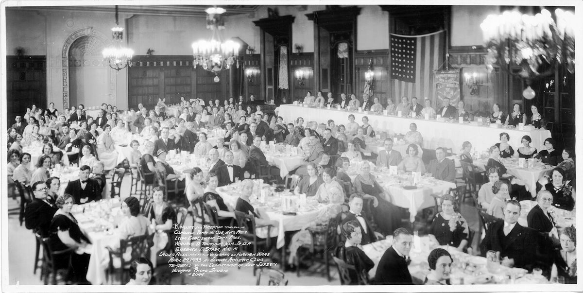Banquet and Reception Tendered to
Consuelo Peart De Coe, Natl. Pres.
Lydia Englishman, Dept. Pres.
Winifred D. Toussaint, Natl. Jr. D. P.
Florence E. Stark, N. C. M.
Ladies Auxiliary to the Veterans of Foreign Wars
April 29, 1933 at Newark Athletic Club
Tendered by the Department of New Jersey
