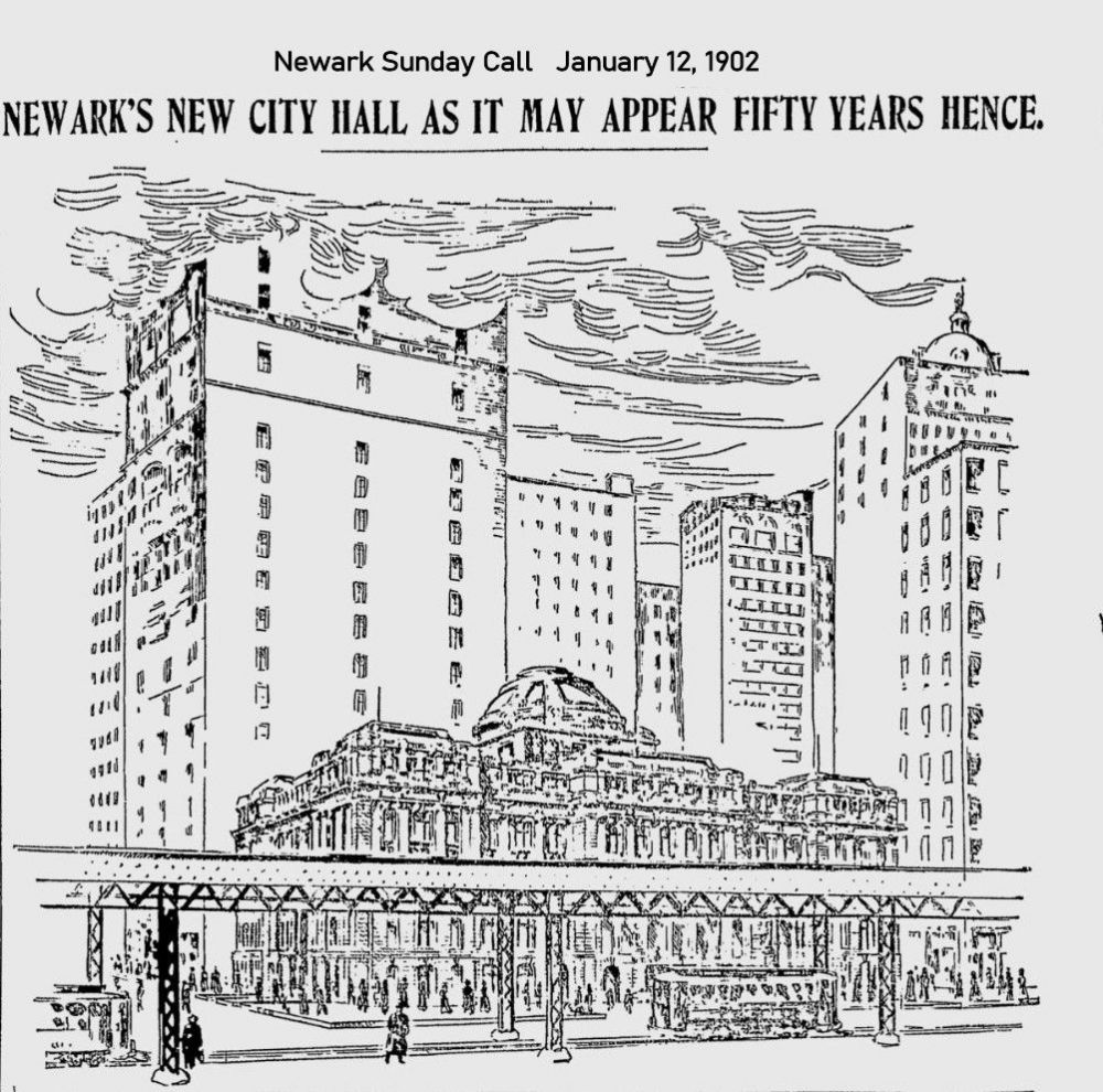 Newark's New City Hall as It may appear Fifty Years Hence
January 12, 1902
