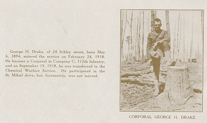 Drake, Corporal George H.
From "World War Veterans of the Phi Epsilon Club" 
1919  
