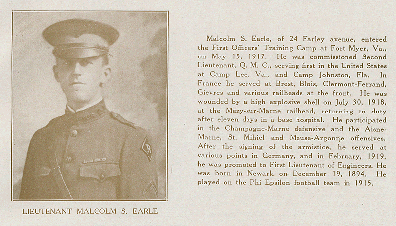 Earle, Lieutenant Malcolm S.
From "World War Veterans of the Phi Epsilon Club" 
1919  
