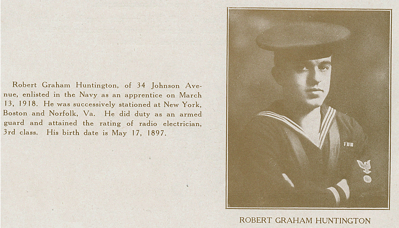 Huntington, Robert Graham
From "World War Veterans of the Phi Epsilon Club" 
1919  
